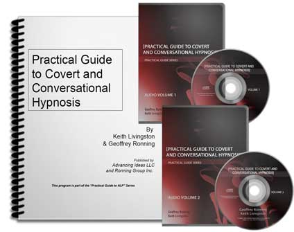 Practical Guide to Covert & Conversational Hypnosis