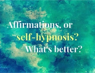 affirmations vs self-hypnosis